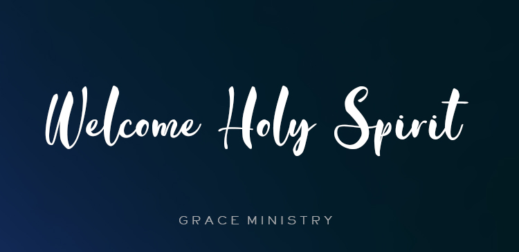 Bro Andrew Richard Daily Devotion - Welcome Holy Spirit